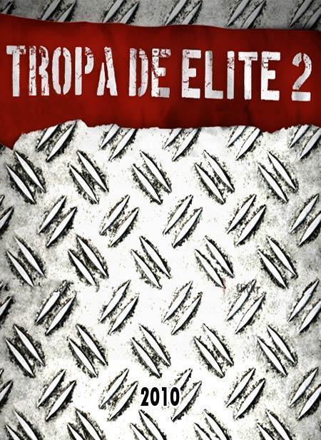 Tropa de Elite 2. Créditos da arte para o site Cinepop!