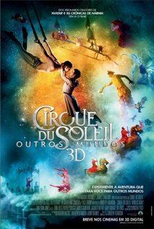 cartaz-oficial-em-portugues-do-filme-cirque-du-soleil---outros-mundos---poster-nacional-1361489994536_728x1080
