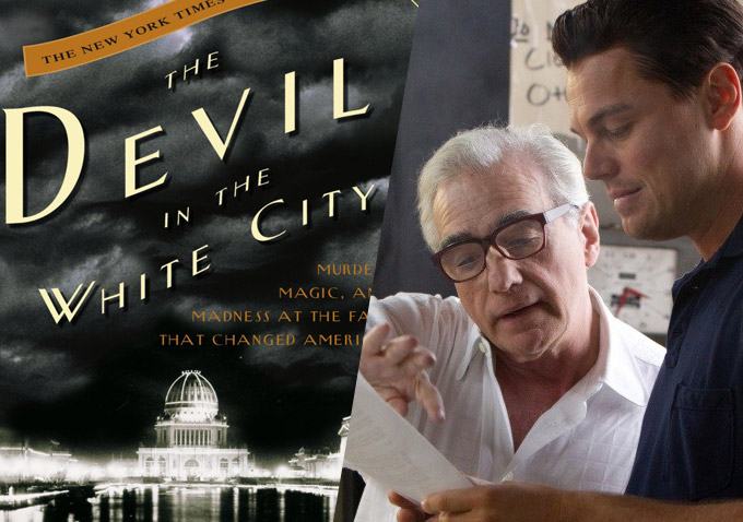 The Devil in the White City | Projeto reúne Martin Scorsese e DiCaprio novamente