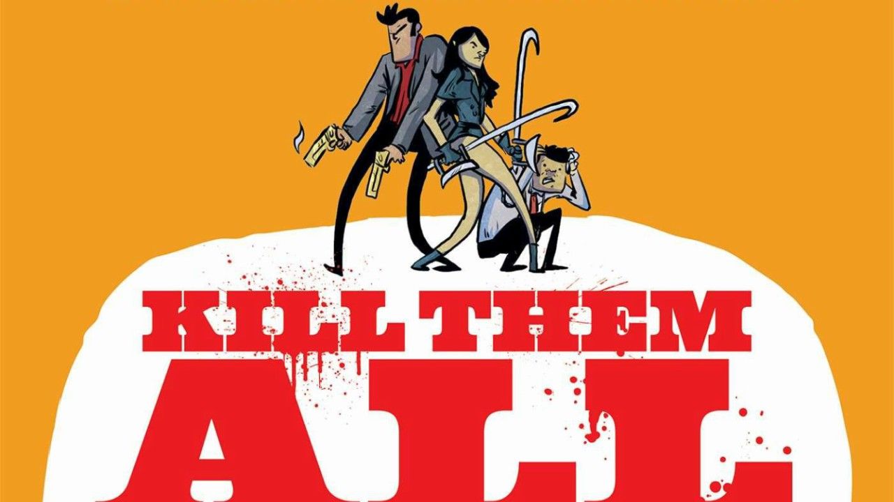 Kill Them All | Paramount está desenvolvendo adaptação cinematográfica da HQ